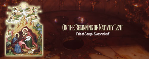 On the Beginning of Nativity Lent