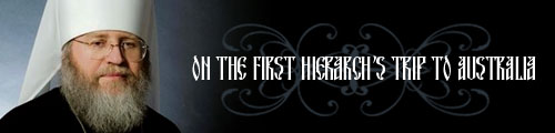 ON THE FIRST HIERARCH�S TRIP TO AUSTRALIA
